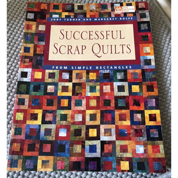 That Patchwork Place Successful Scrap Quilts From Simple Rectangles Book - Picture 1 of 5